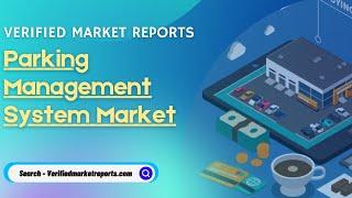 Top 10 Company In Parking Management System Market Size And Forecast- Verified Market Reports