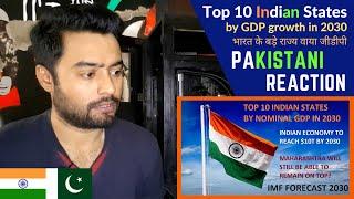 Top 10 Indian States by GDP in 2030 | Pakistani Reaction