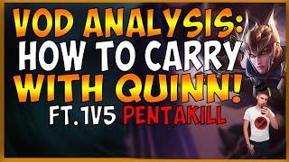 TEACHING HOW TO CARRY WITH QUINN IN SEASON 10! GAME ANALYSIS AND GUIDE - League of Legends Guide