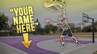 Do You Want Your Name On My Basketball Court?