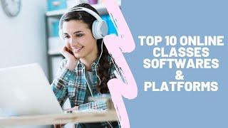 Top 10 Online Classes Software/Platforms For Teacher and Students | Top10Gyaan