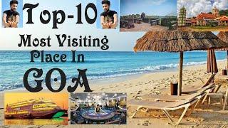 Top 10 most visiting place in#Goa