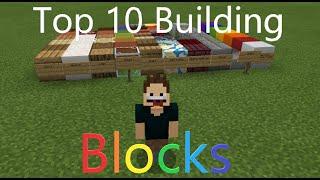 Top 10 Building Blocks In Minecraft! (SHOUTOUT)