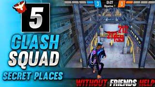 Top 5 - Clash Squad SECRET Place in Free Fire (Without Friends Help)