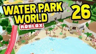 BUILDING A BEACH - Roblox Water Park World #26