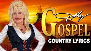 Beautiful Dolly Parton Country Gospel Songs With Lyrics - Top 50 Best Old Country Gospel Songs