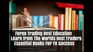 Learn Forex Best Education Top Books On the Best Traders In the World