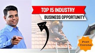 Top 15 Industry Business Opportunity Post Corona | शानदार Business Opportunities | Sumit Shah