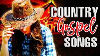 Top 100 Old Country Gospel Songs Of All Time With Lyrics -  Best Classic Country Songs Playlist