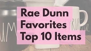 My Top 10 Rae Dunn Favorite Must Have items for 2019