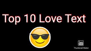 TOP 10 LOVE TEXT ON WORLD LEVEL  LATEST 2020