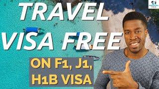 Top 10 Countries to Travel Visa Free with A US Visa (F1, J1, H1B Visas)