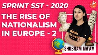 The Rise of Nationalism in Europe L2 Sprint SST | History CBSE Class 10 Chapter 1 NCERT Vedantu