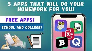 Top 5 Apps That Will Do YOUR Homework For You! | Best School and College Apps (2020)