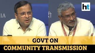 COVID-19 | Govt on community transmission, export of surplus hydroxychloroquine