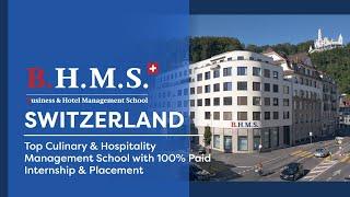 BHMS, Switzerland - Top Culinary & Hospitality Management School with paid internship & placement