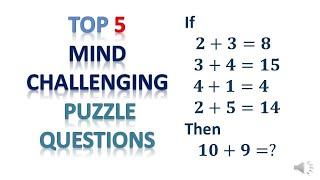 Top 5 mind challenging Puzzle problems explained