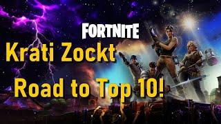 Krati Zockt - Fortnite: Road to Top 10 in a Game! 