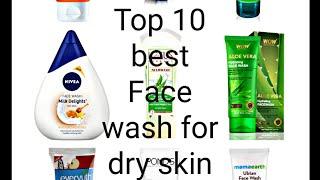 Top 10 Face wash for dry skin in India/ Under 300/
