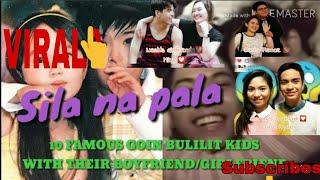 TOP 10 FAMOUSE GOINBULILIT KIDS WITH THEIR BOYFRIEND / GIRLFRIEND