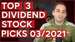 Top 3 Dividend Stock Picks Of The Month | Ep.12: March 2021 | Best Stocks for PASSIVE INCOME!