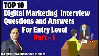 Top 10 Digital Marketing Interview Questions and Answers for Entry Level