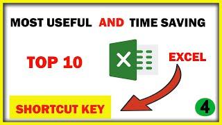 TOP 10 MOST USEFUL AND TIME SAVING SHORTCUT KEY IN EXCEL PART 4