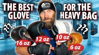 Best Gloves for the Heavy Bag | Review of wraps, 6 oz, 10 oz, 12 oz and 16 oz Boxing Gloves