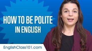 Good Manners: What to Do and Say in English