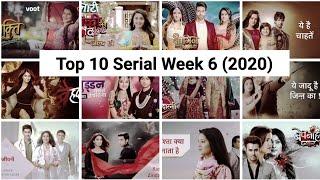 Top 10 Serial | Week 6 | 2020