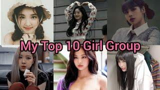 My Top 10 Girl Group