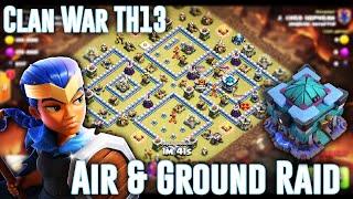 OMG! BEST CLAN WAR ATTACK TH13 - AIR & GROUNDS SMASH 3-STAR TH13 IN WAR ( Clash of Clans )