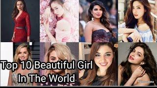 Top 10 Most Beautiful Girl in the world (2020)