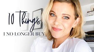 10 Things I no longer buy - Beauty Edition