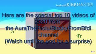 Top 10 2020 videos in AuraTheRiolu/BlockyfromBFDI (PS, watch until the end)