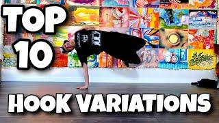 Breaking Tutorial | Top 10 Hook Variations | To Level Up Your Footwork Game With