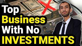 Top 10 Business That Cost Nothing | Top Business Ideas You Should Know