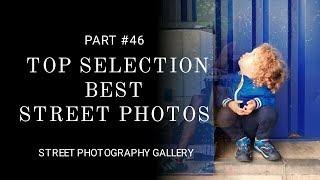 Street photography. (Top selection best street photos)