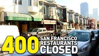 More Than 400 San Francisco Restaurants Close in 2019