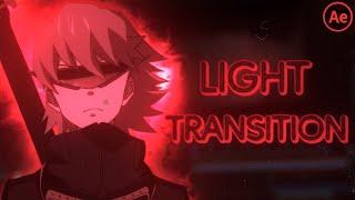 Light Transition | After Effects Tutorial AMV