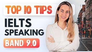 Top 10 IELTS Speaking tips | Band 9.0