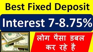 Highest Interest Rate Fixed Deposit [Best Fixed Deposit ]