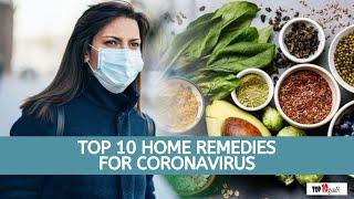 Top 10 Home Remedies for Coronavirus | Covid-19 | Top 10 Gyaan