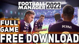 Football Manager 2022 Download for PC FREE | FM 22 Download PC Crack