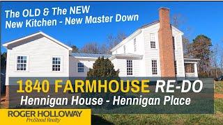 Get To Know The Historic HENNIGAN Restored Farmhouse