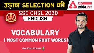 Vocabulary (Most Common Root Words) | SSC CHSL English | Udaan Selection Ki (SSC CHSL 2020)