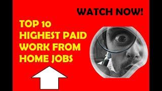 The most amazing top 10 highest paid work from home jobs 2020 facts