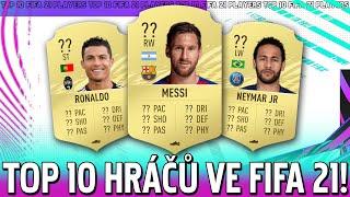 TOP 10 HRÁČŮ VE FIFA 21! 