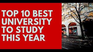 TOP 10 UNIVERSITIES TO STUDY THIS YEAR. TOP UNIVERSITIES IN THE WORLD