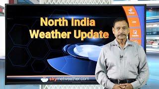 Widespread rain expected over North India | Skymet Weather